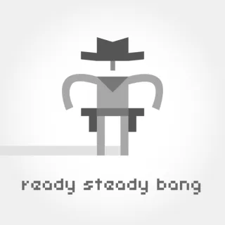 Ready Steady Bang