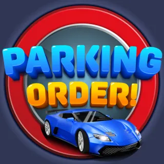 Parking Order!