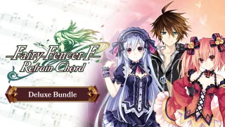 Fairy Fencer F: Refrain Chord Deluxe