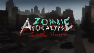 Zombie Apocalypse: Survival Stories