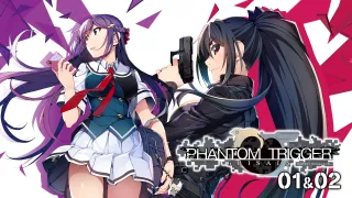 GRISAIA PHANTOM TRIGGER 01&02