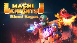 MachiKnights -Blood bagos-