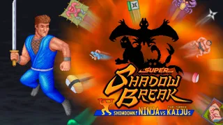 Super Shadow Break: Showdown! NINJA VS The Three KAIJUs