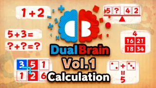 Dual Brain Vol.1: Calculation