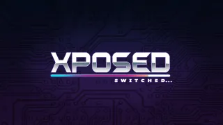 XPOSED SWITCHED