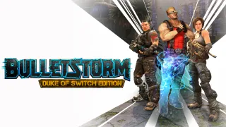 Bulletstorm: Duke of