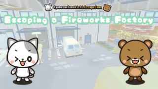 Escaping a Fireworks FactoryNyanzou&Kumakichi: Escape Game