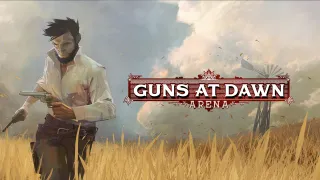 Guns at Dawn Arena