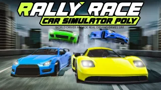 Rally Race Car Simulator Poly: World Driver Arcade Real Driving Games Sim