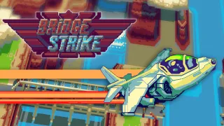 Bridge Strike