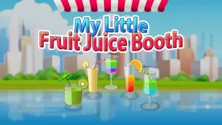 My Little Fruit Juice Booth