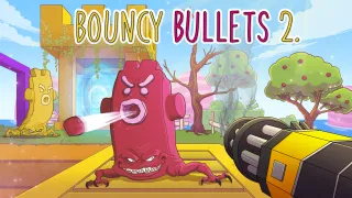 Bouncy Bullets 2