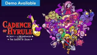 Cadence of Hyrule: Crypt of the NecroDancer Featuring The Legend of Zelda