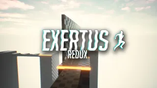 Exertus: Redux