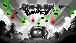 Give It Up! Bouncy