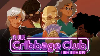 Ye OLDE Cribbage Club: A Later Daters Game