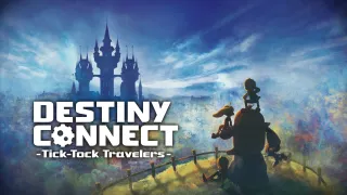 Destiny Connect: Tick-Tock Travelers