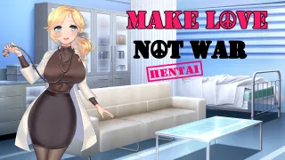 Hentai: Make love not war