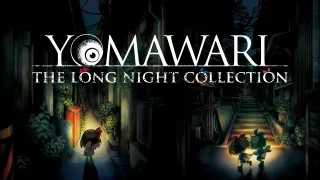 Yomawari: The Long Night Collection