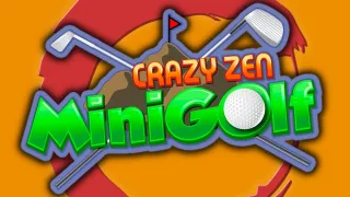 Crazy Zen Mini Golf