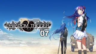 GRISAIA PHANTOM TRIGGER 07