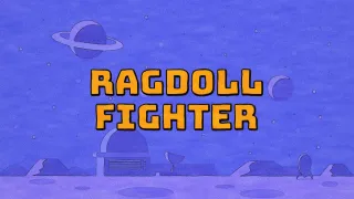 Ragdoll Fighter