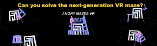 Angry Maze VR