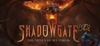 Shadowgate VR: The Mines of Mythrok