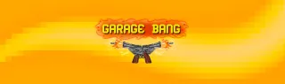 Garage Bang