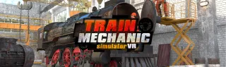 Train Mechanic Simulator VR