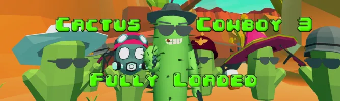 Cactus Cowboy - Fully Loaded