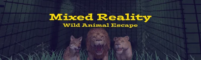 Mixed Reality Wild Animal Escape