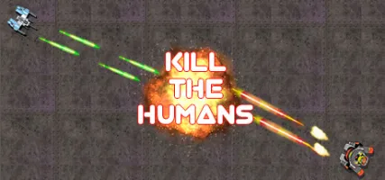 Kill The Humans