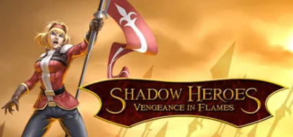 Shadow Heroes: Vengeance In Flames