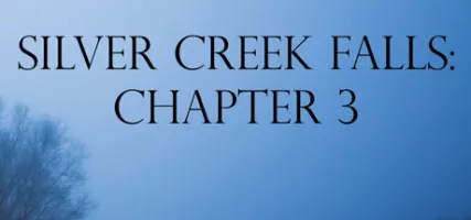 Silver Creek Falls - Chapter 3