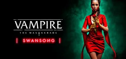 Vampire: The Masquerade - Swansong