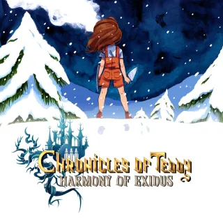 Chronicles of Teddy: Harmony of Exidus