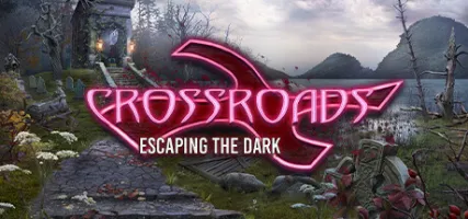 Crossroads: Escaping the Dark