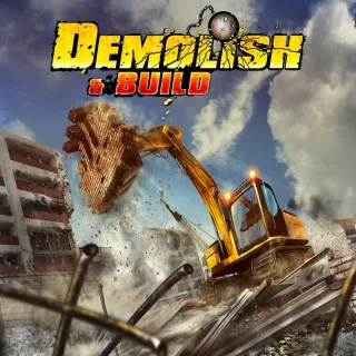 Demolish & Build