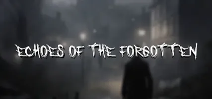 Echoes of the Forgotten