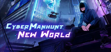 Cyber Manhunt: New World