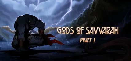 Gods of Savvarah Part I