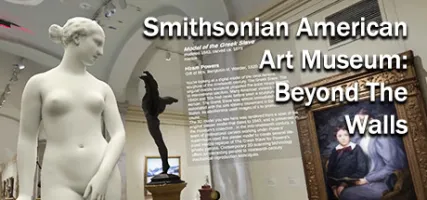 Smithsonian American Art Museum Beyond The Walls