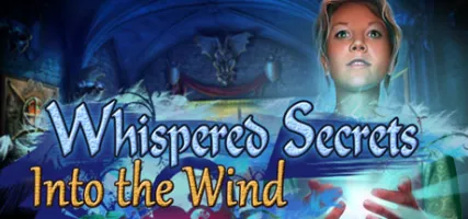 Whispered Secrets: Into the Wind