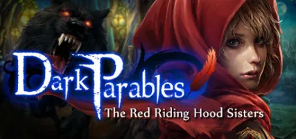 Dark Parables: The Red Riding Hood Sisters