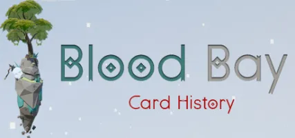 Blood Bay: Card History