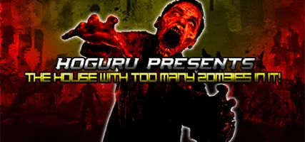 HOGuru Presents: The House With Too Many Zombies In It