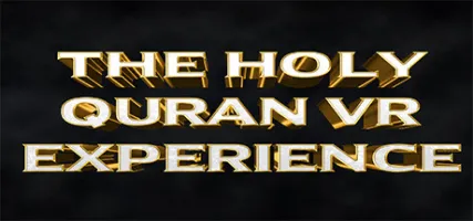 HOLY QURAN VR EXPER ENCE