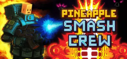 Pineapple Smash Crew