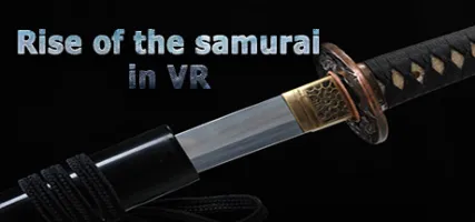 Rise of the samurai in VR